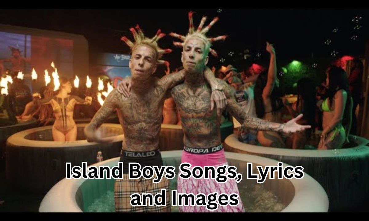 Island Boys Songs, Lyrics and Images