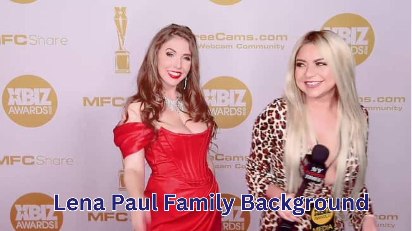 Lena Paul Family Background