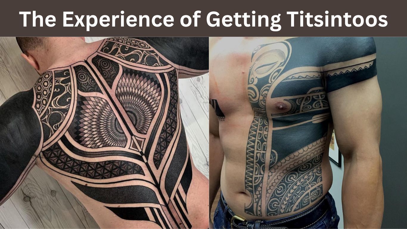 The Experience of Getting Titsintoos