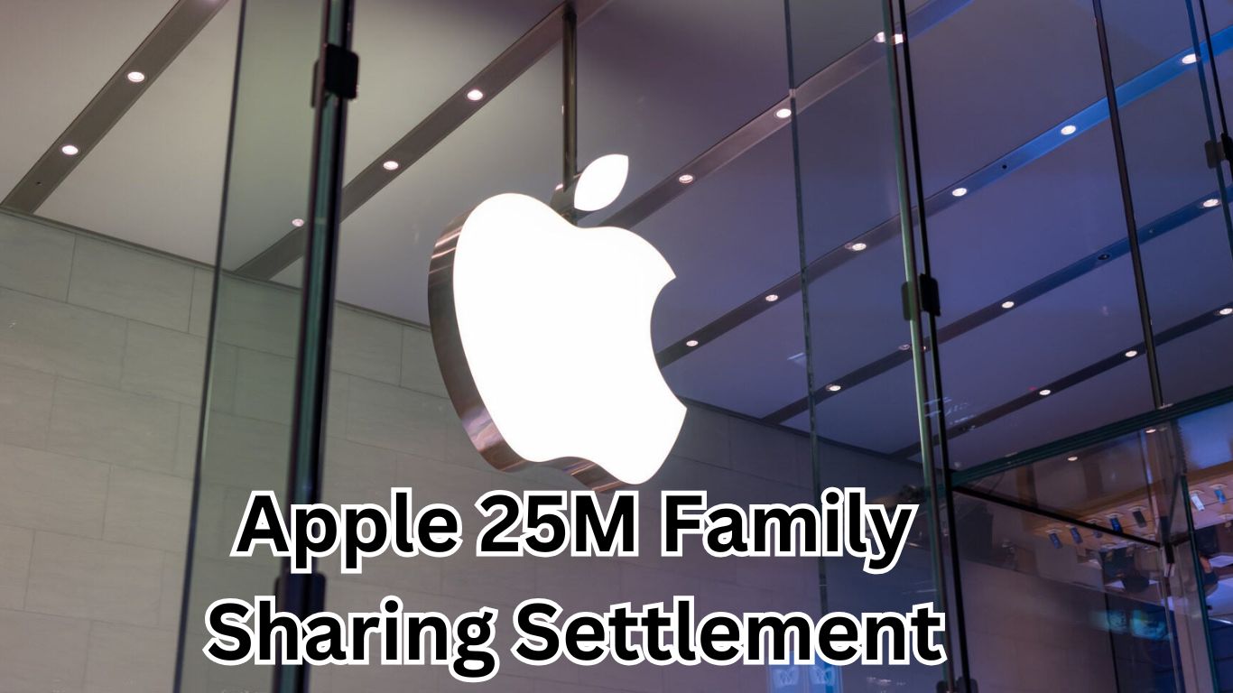 Apple 25M Family Sharing Settlement: A Comprehensive Guide