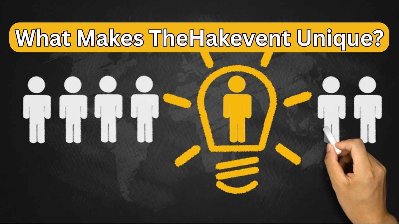 What Makes TheHakevent Unique?