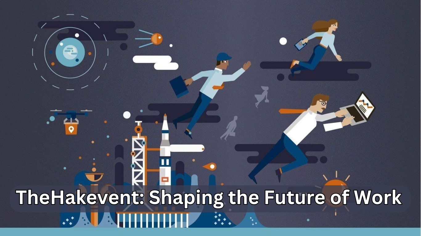 TheHakevent: Shaping the Future of Work