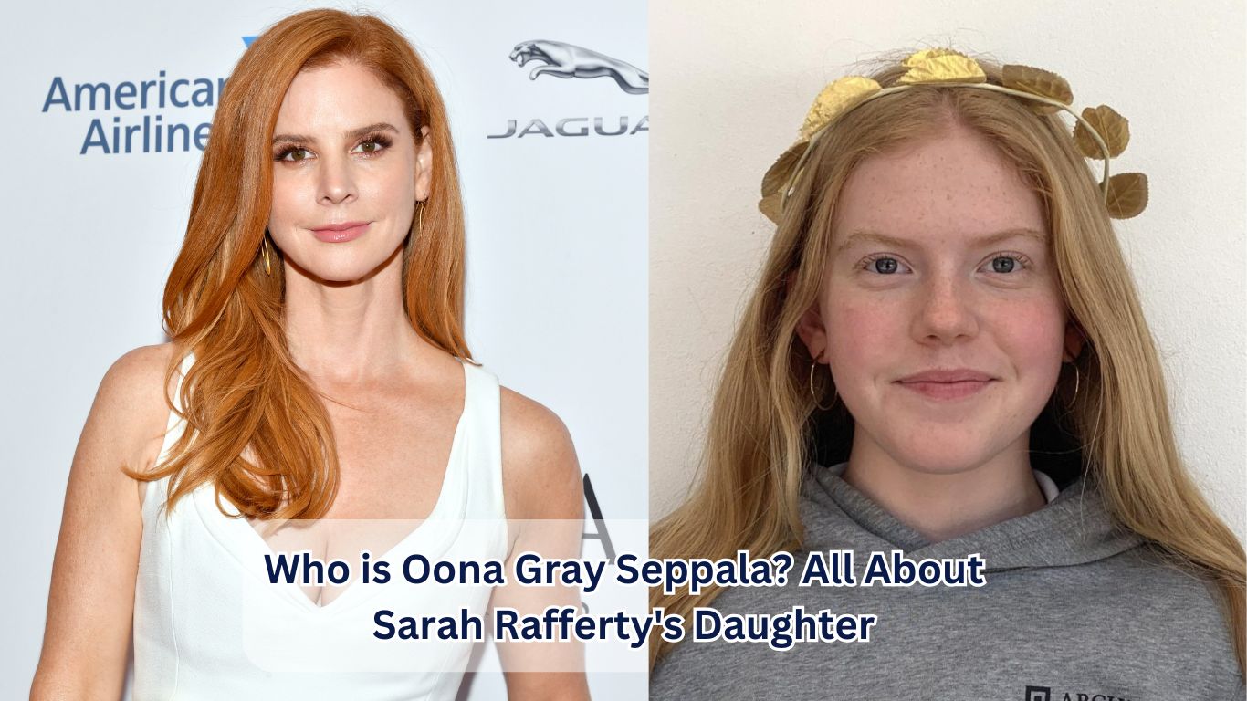 Who is Oona Gray Seppala? All About Sarah Rafferty's Daughter