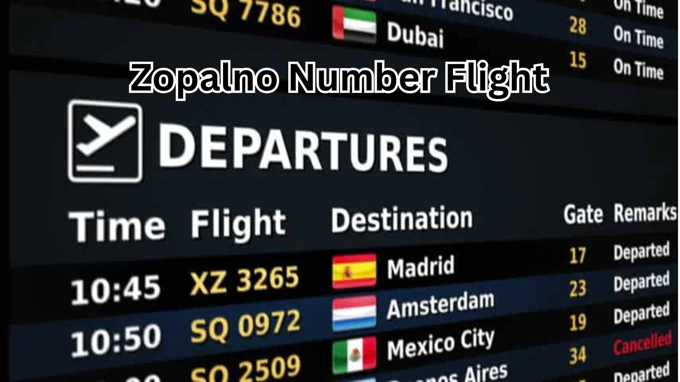 Zopalno Number Flight: A Comprehensive Guide