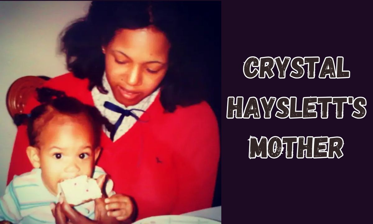 Crystal Hayslett's Mother