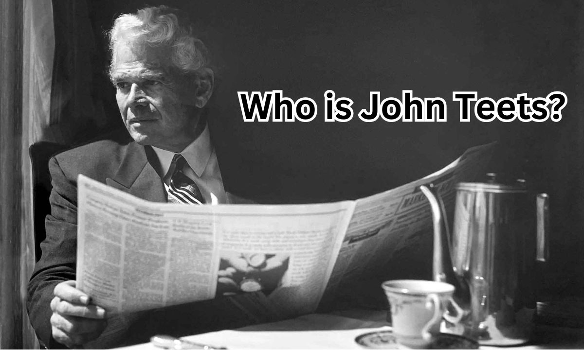 Who is John Teets?