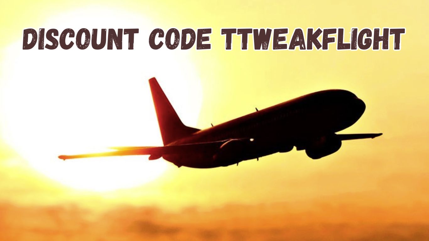 Benefits of Using the Discount Code TTweakFlight
