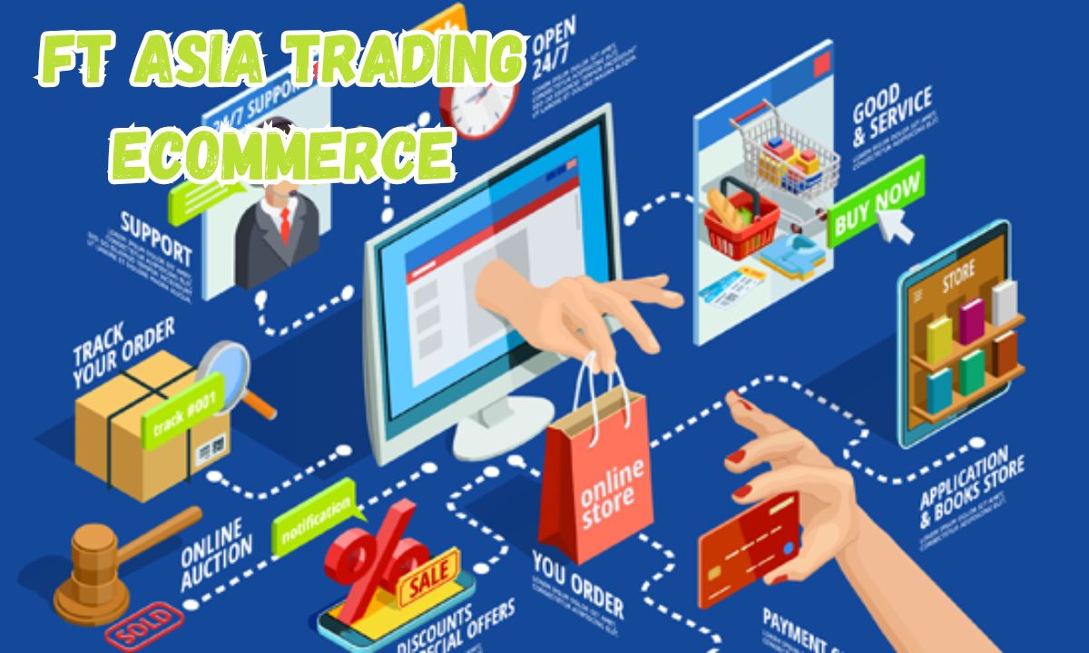 FTAsiaTrading ECommerce Tips for Success in Online Business