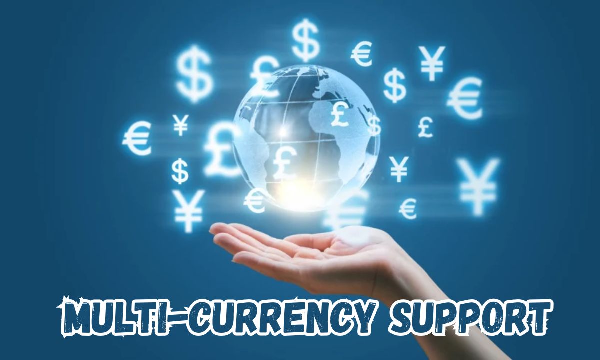 Multi-Currency Support