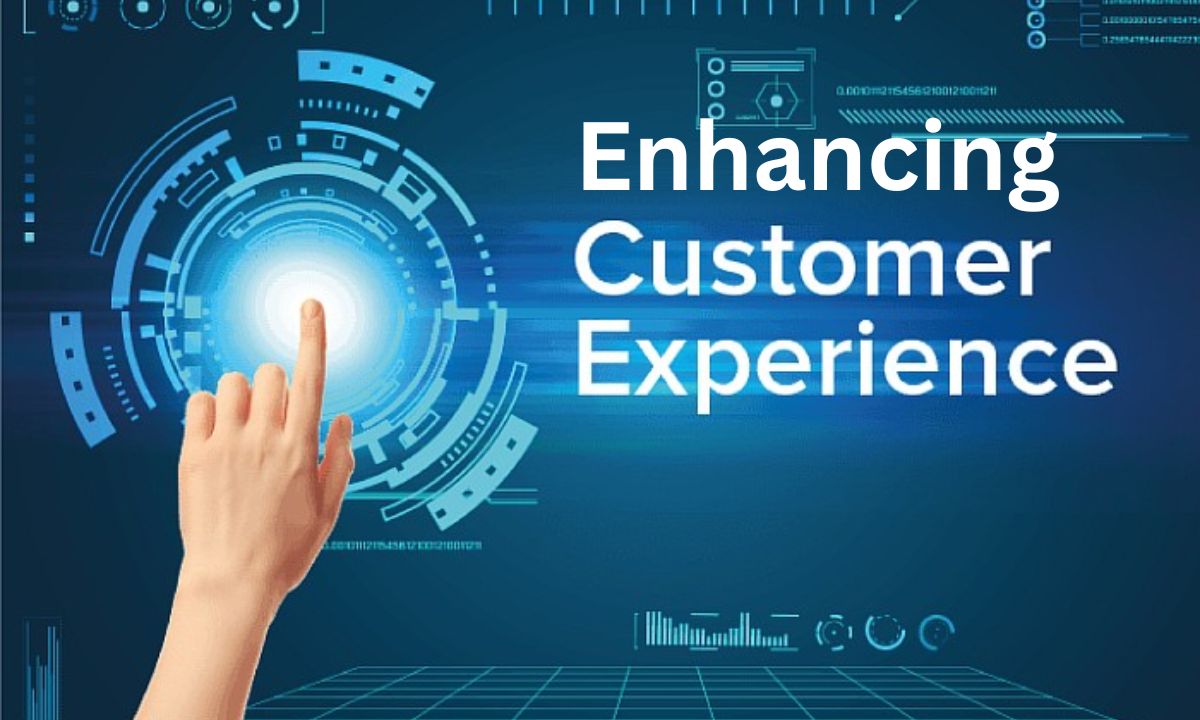 Enhancing Customer Experience